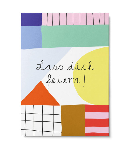 Postkarte ,lass dich feiern‘